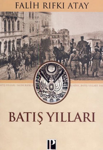 Batış Yılları