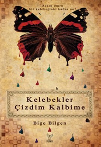 Kelebekler Çizdim Kalbime