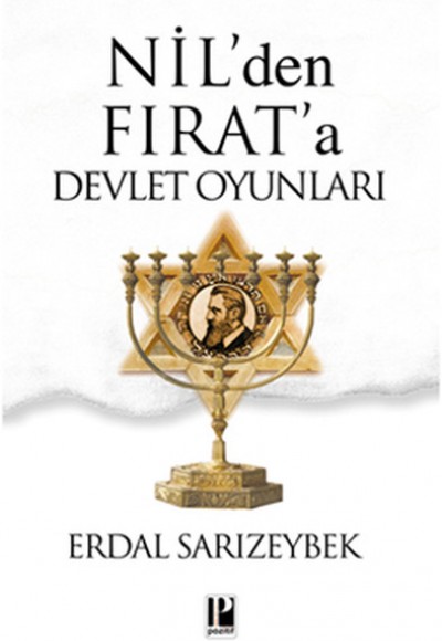 Nil’den Fırat’a Devlet Oyunları