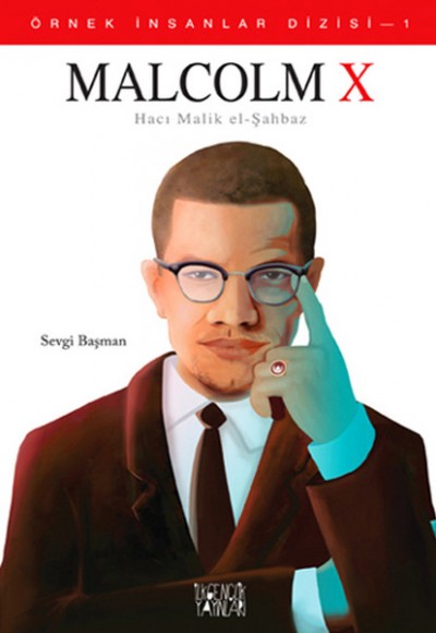 Örnek İnsanlar Dizisi-1 Malcolm X