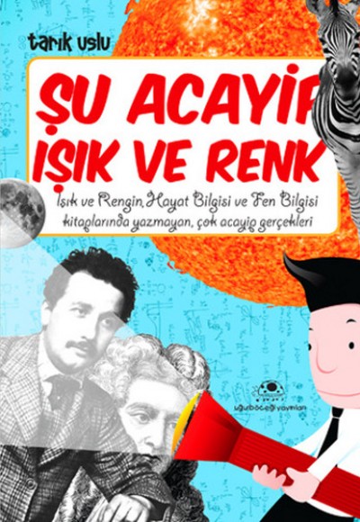 Şu Acayip Işık ve Renkler