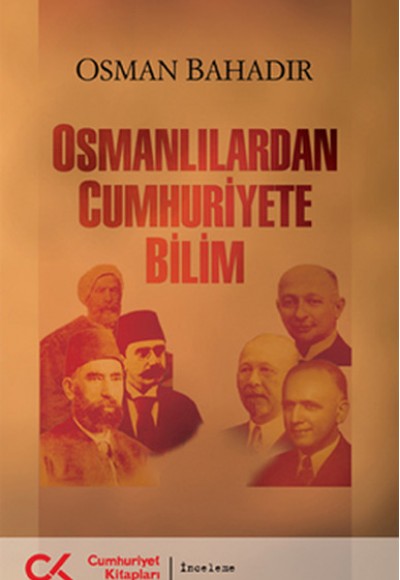 Osmanlılardan Cumhuriyete Bilim