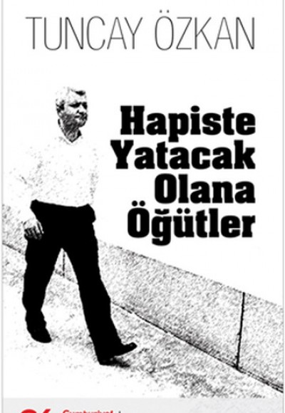 Hapiste Yatacak Olana Öğütler