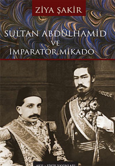 Sultan Abdülhamid ve İmparator Mikado