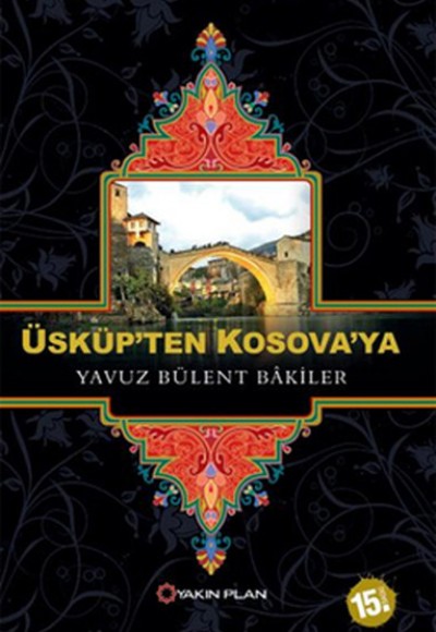 Üsküp'ten Kosova'ya