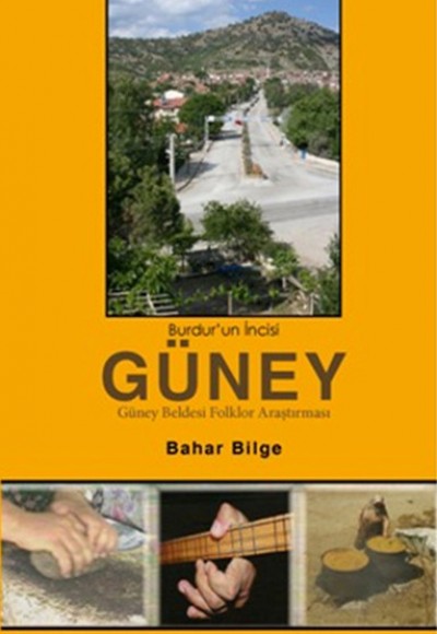 Burdur'un İncisi Güney