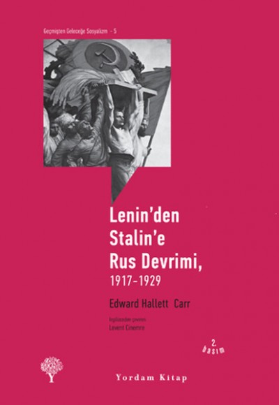 Lenin’den Stalin’e Rus Devrimi, 1917-1929