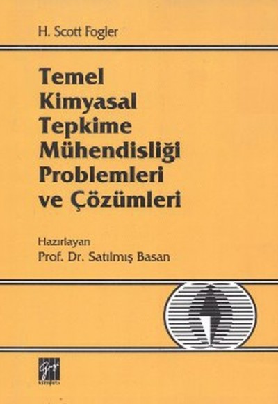 Temel Kimyasal Tepkime Mühendisliği Problemleri ve Çözümleri