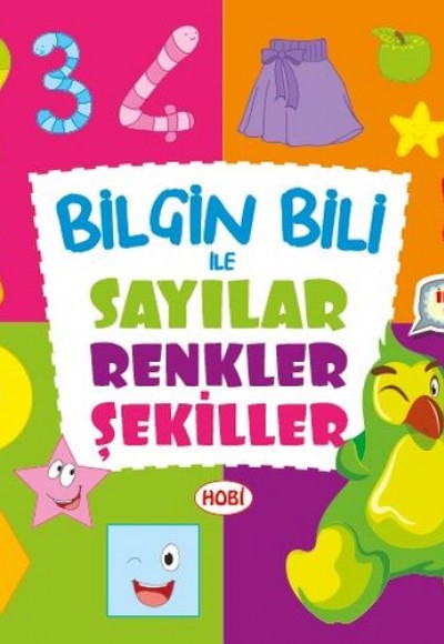 Bilgin Bili ile Sayılar-Renkler-Şekiller (İngilizce-Türkçe)