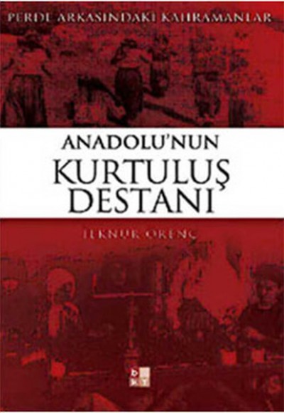 Anadolu'nun Kurtuluş Destanı