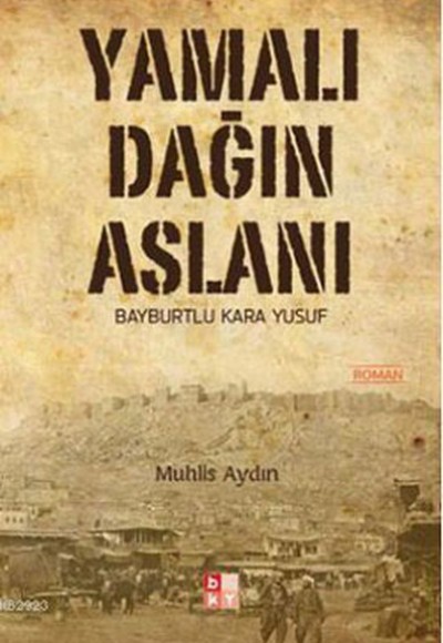 Yamalı Dağın Aslanı