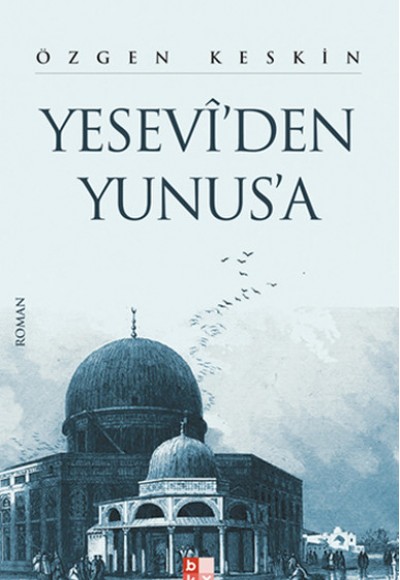 Yesevi'den Yunus'a