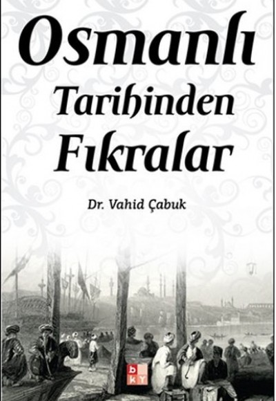Osmanlı Tarihinde Fıkralar