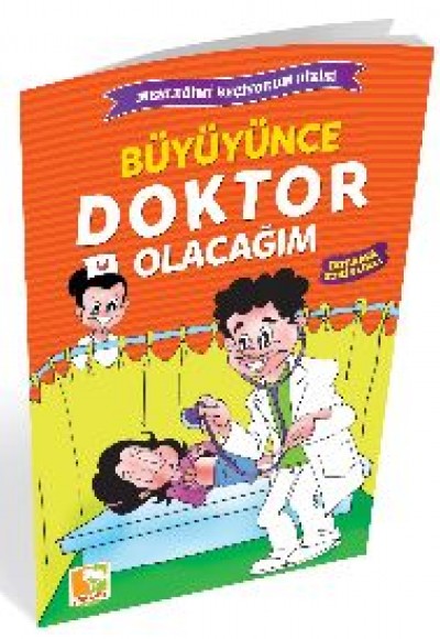 Büyüyünce Doktor Olacağım / Mesleğimi Seçiyorum Dizisi