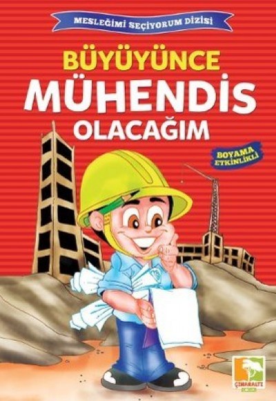 Büyüyünce Mühendis Olacağım / Mesleğimi Seçiyorum Dizisi