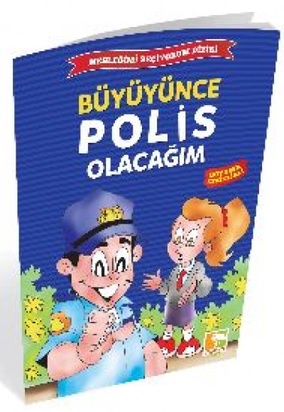 Büyüyünce Polis Olacağım / Mesleğimi Seçiyorum Dizisi