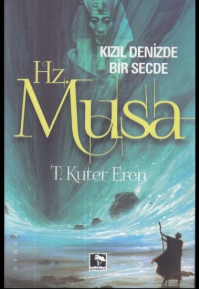 Kızıl Denizde Bir Secde Hz. Musa