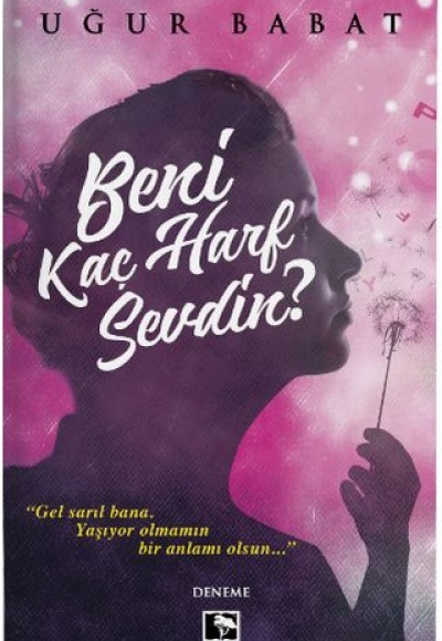 Beni Kaç Harf Sevdin