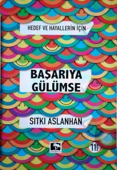 Hedef ve Hayallerin İçin Başarıya Gülümse