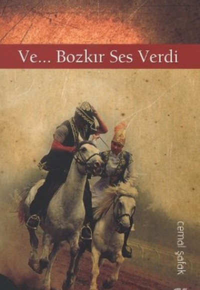 Ve... Bozkır Ses Verdi