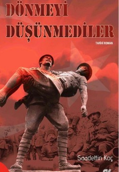 Dönmeyi Düşünmediler