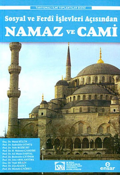 Sosyal ve Ferdi İşlevleri Açısından Namaz ve Cami