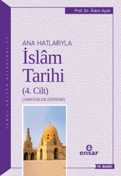 Ana Hatlarıyla İslam Tarihi 4