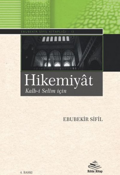 Hikemiyât – Kalb-i Selîm için