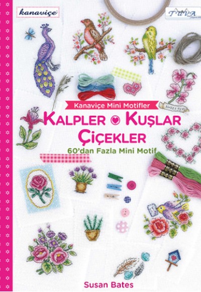 Kanaviçe Mini Motifler / Kalpler-Kuşlar-Çiçekler