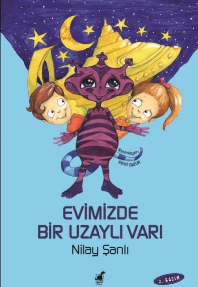 Evimizde Bir Uzaylı Var!