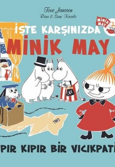 İşte Karşınızda Minik May-Kıpır Kıpır Bir Vıcıkpati