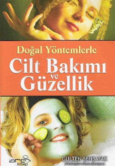 Doğal Yöntemlerle Cilt Bakımı ve Güzellik (Özel Fiyat)