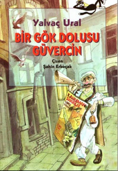 Bir Gök Dolusu Güvercin