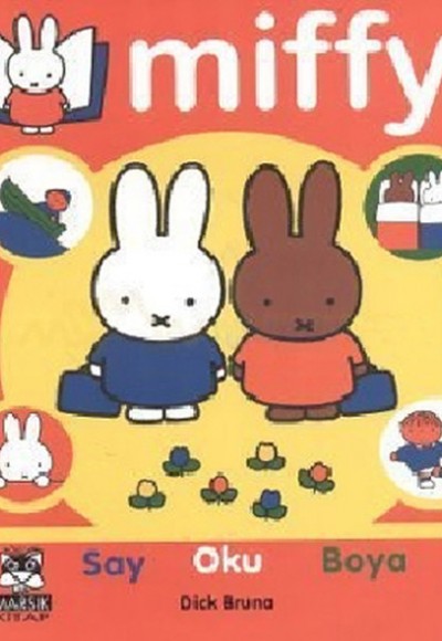 Miffy / Mektup Arkadaşları (Say-Oku-Boya)