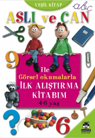 Aslı ve Can ile Görsel Okumalarla İlk Alıştırma Kitabım (Yeşil Kitap)