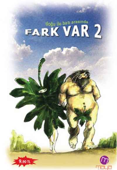 Doğu ile Batı Arasında Fark Var -2