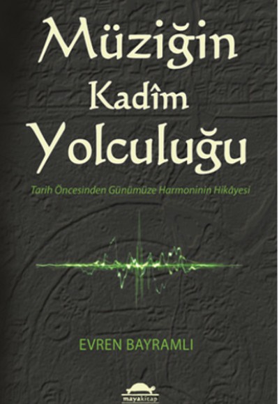 Müziğin Kadim Yolculuğu