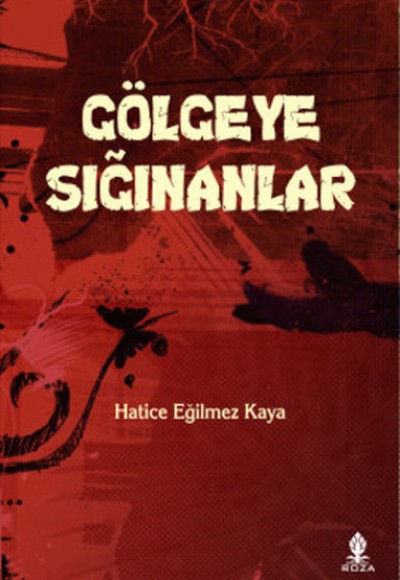 Gölgeye Sığınanlar