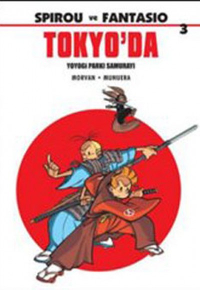 Spirou ve Fantasio 3: Tokyo'da  Yoyogi Parkı Samurayı