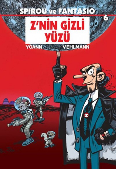 Spirou ve Fantasio 6 -  Z'nin Gizli Yüzü