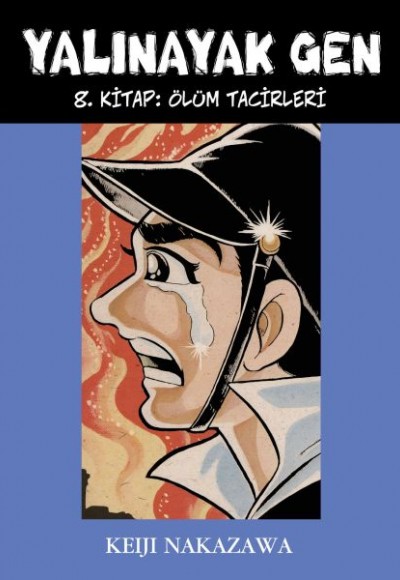 Yalınayak Gen 8. Kitap - Ölüm Tacirleri