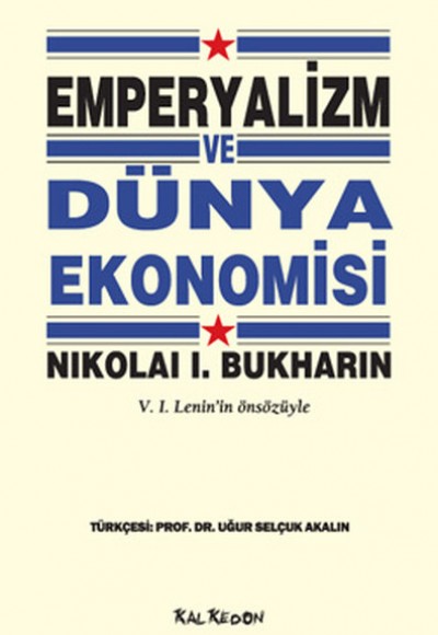Emperyalizm ve Dünya Ekonomisi  V.I.Lenin'in Önsözüyle