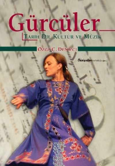 Gürcüler  Tarih Dil Kültür ve Müzik