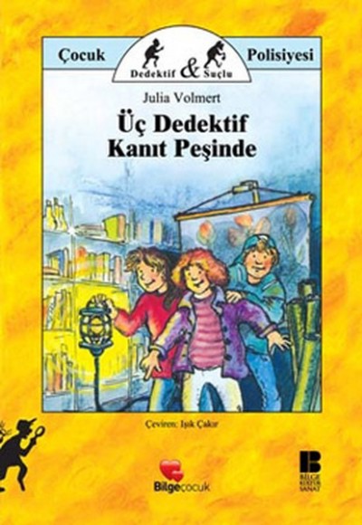 Üç Dedektif Kanıt Peşinde