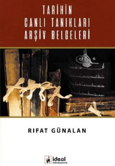 Tarihin Canlı Tanıkları Arşiv Belgeleri