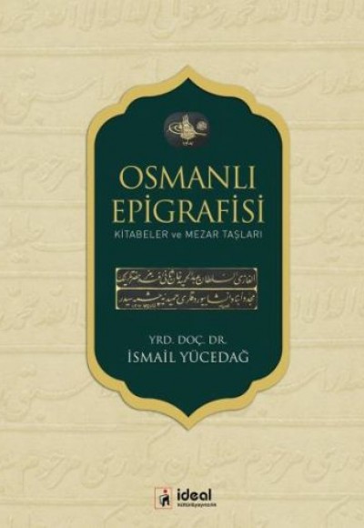 Osmanlı Epigrafisi (Ciltli)