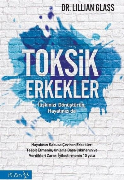 Toksik Erkekler - İlişkinizi Dönüştürün, Hayatınızı da