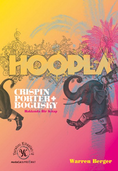 Hoopla Crispin Porter + Bogusky Hakkında Bir Kitap (Ciltli)