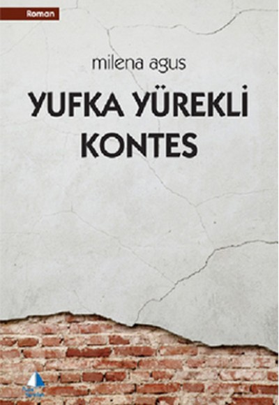 Yufka Yürekli Kontes