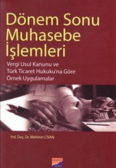 Dönem Sonu Muhasebe İşlemleri